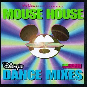 Mouse House/Dance Mixes